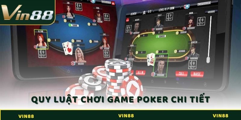 Bật mí quy luật chơi game Poker mọi người cần nắm
